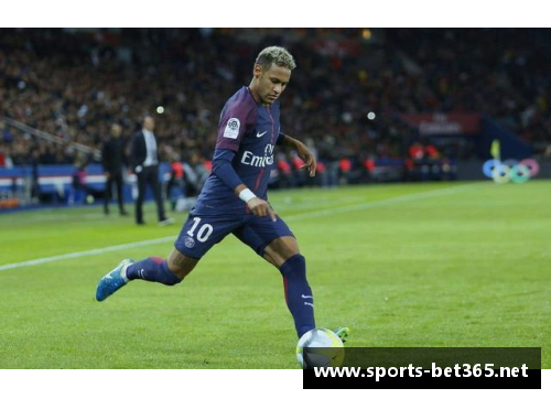 内马尔再现神奇表现，带领巴黎圣日耳曼继续领跑法甲积分榜